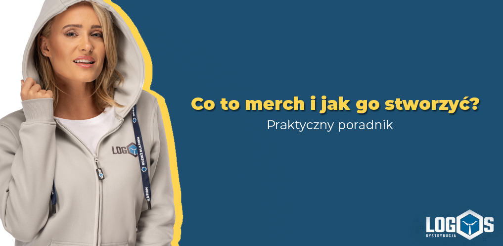 Co to merch i jak go stworzyć? Praktyczny poradnik